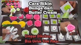 How to make flowers out of butter cream | Cara membuat bunga dari butter cream