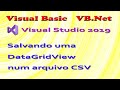 Salvar DataGridView em CSV no VB.Net 📁
