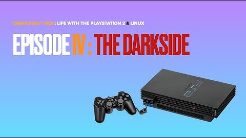 life with the Playstation 2 and linux: Episode 4