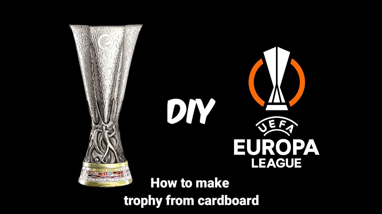 DIY | UEFA EUROPA LEAGUE | Handmade trophy