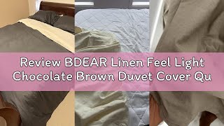 Review BDEAR Linen Feel Light Chocolate Brown Duvet Cover Queen Size 90'' L x 90'' W, 100% Washed Co