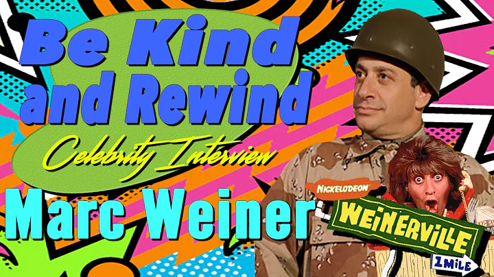 Be Kind and Rewind: Celebrity Interview w/ Marc We...