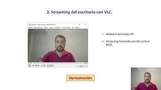 Streaming del vídeo de una cámara mediante el software VLC |  | UPV screenshot 1