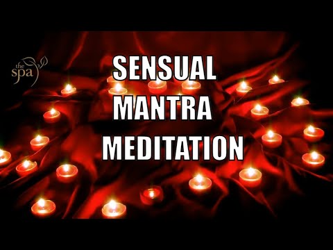 Magic Tantra Mantra Sensual  Meditation  Relaxing Spa Massage Music