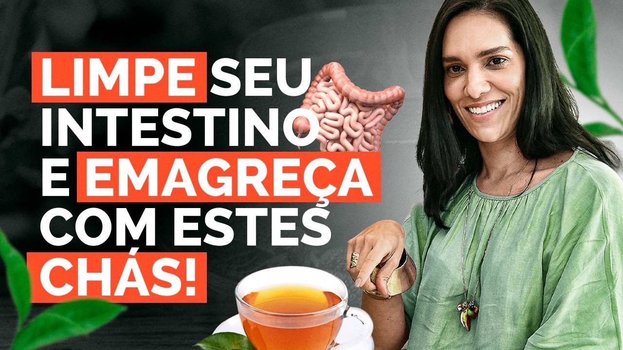 2 CHÁS PARA LIMPAR O INTESTINO E EMAGRECER - Thais Psiconutri - YouTube