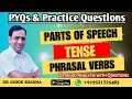 Pyqs and practice questions parts of speech tense  and phrasal verb