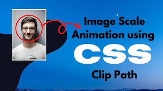 Image Scale Animation using CSS Clip Path [TAGALOG]
