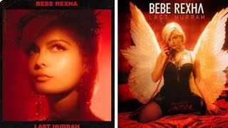 Bebe Rexha - Last Hurrah ( Audio Snippet Official)