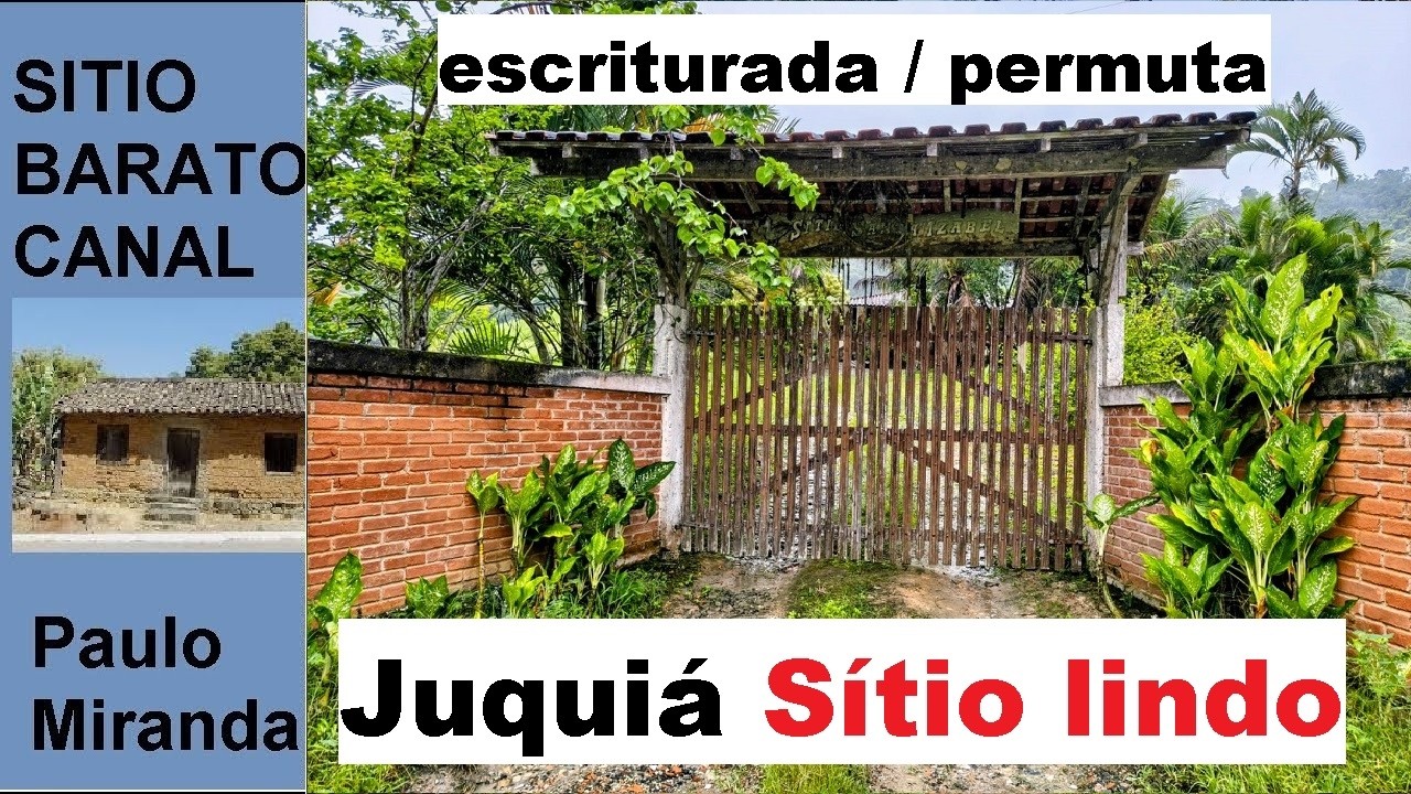 SÍTIO EM JUQUIÁ ESCRITURADO LINDO ACEITA PERMUTA