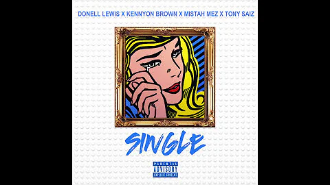 Donell Lewis & Kennyon Brown (feat. Mistah Mez & Tony Saiz) - Single (Tony Saiz Remix)