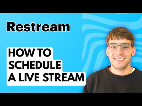 How to Schedule a Live Stream Through Restream [2026 Full Guide]