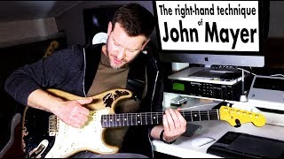 John Mayers Righthand Technique 1