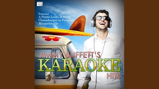 Cheeseburger in Paradise (In the Style of Jimmy Buffett) (Karaoke Version)