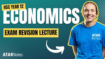 HSC Year 12 Economics Exam Revision Lecture 2022