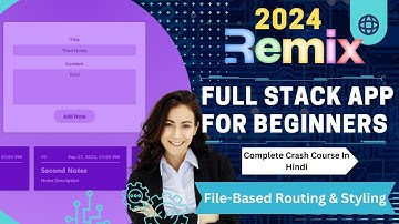Remix.js File-Based Routing & Styling | Remix.js Tutorial for Beginners in Hindi | Part 2