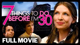 7 Things To Do Before I'm 30 | FULL MOVIE | Romantic Comedy | Amber Benson screenshot 3