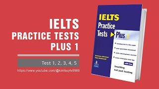 Test 5 : Section 1-2 | Test d’entraînement IELTS Plus 1