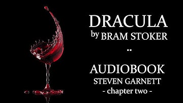 Dracula by Bram Stoker |2| FULL AUDIOBOOK | Classic Literature in British English : Gothic Horror