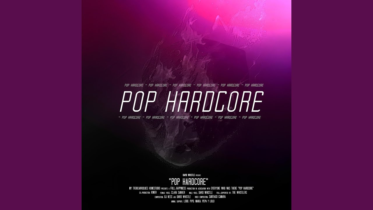 Pop Hardcore (feat. Clara Sanher)