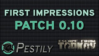 Patch .10 First Impressions - FPS link with RPM FIXED!!! - Escape from Tarkov