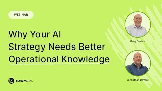 Why Your AI Strategy Needs Better Operational Knowledge (Webinar)