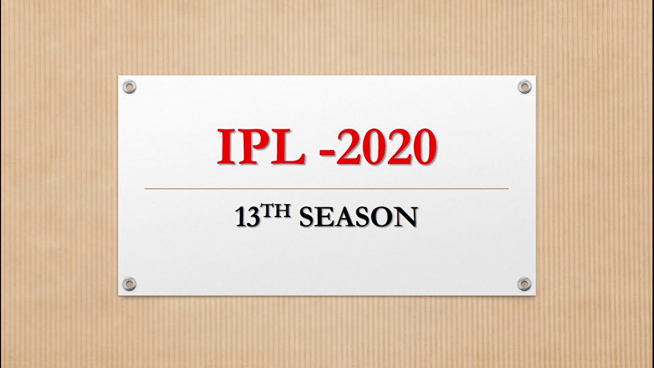 IPL(Indian Premier League) 2020-Venue, Winners and Awards