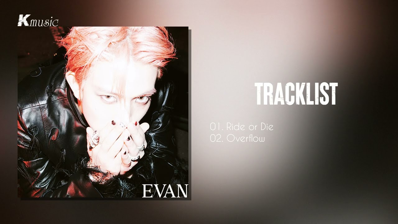 [Full Album] EVAN (에반) - RIDE OR DIE