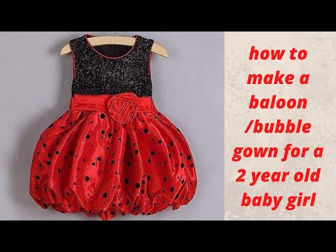 How to cut and sew a balloon / bubble dress for a 2 year old baby girl (well detailed)