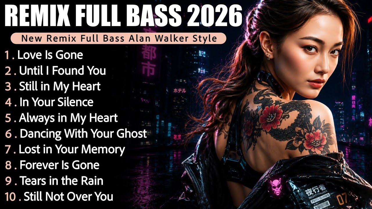 Best Full Album Style Alan Walker - Dj Remix Full Bass 2026 #EDM #Chill #RemixSong