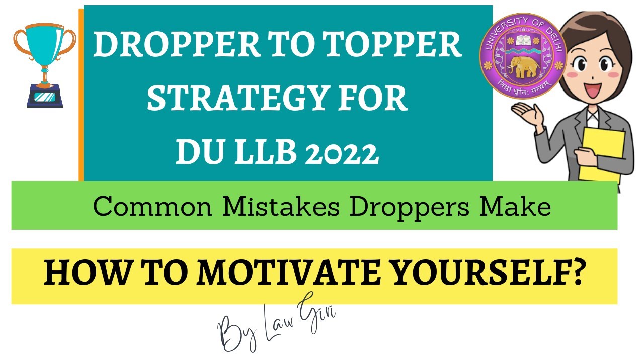 Llb Topper DU LLB 2022 Droppers Strategy|Dropper to Topper DU LLB 2022|How to ...