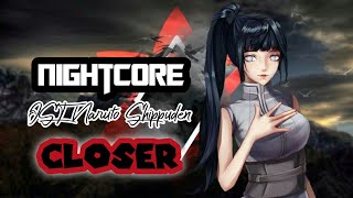 Nightcore - Naruto Shippuden OP 4 | CLOSER |- Lyrics