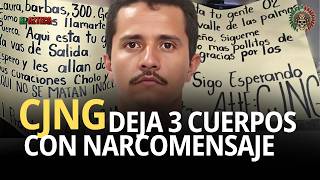 Cjng Deja 3 Cuerpos Abatidos Con Narcomensaje En Tijuana