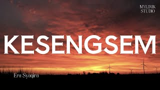 KESENGSEM - Era Syaqira || Kendang Kempul Banyuwangi || Video Lirik