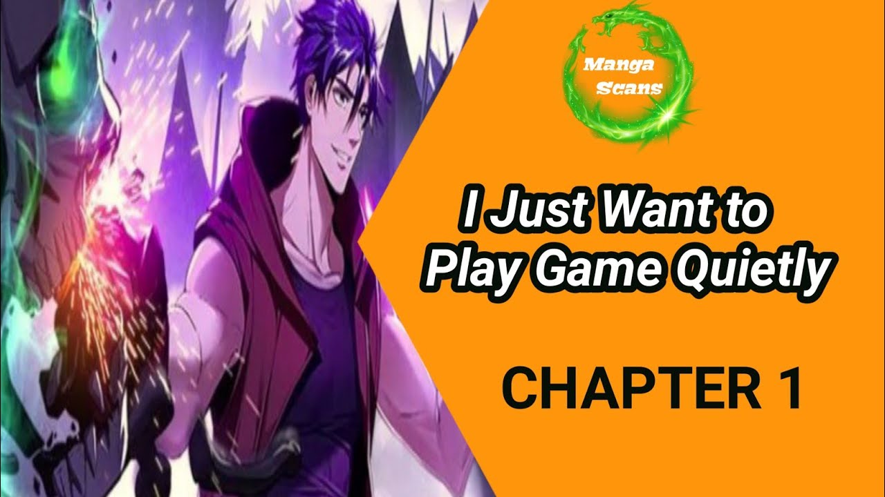 I Just Want To Play The Game Quietly Scan Vf