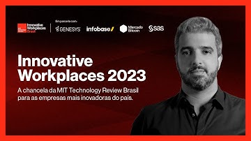 Innovative Workplaces 2023 - Como é realizado o processo de certificação das empresas