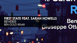 First State featuring Sarah Howells - Reverie (Ben Gold Remix)