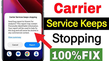 Carrier services keeps stopping problem fix || mi carrier services keeps stopping