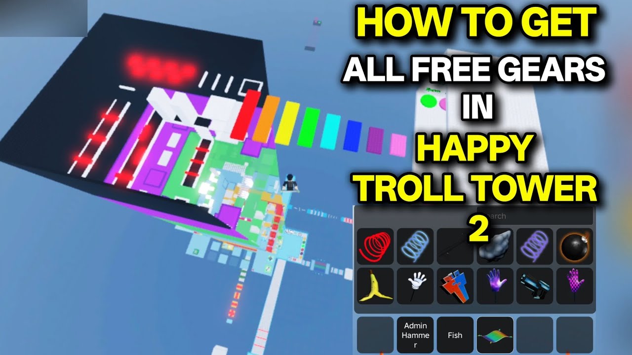 HOW TO GET 15 FREE GEARS IN HAPPY TROLL TOWER 2 ROBLOX |(Free Items + Secret Locations)BaBa Gaming