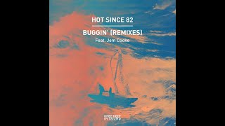 Hot Since 82 Ft Jem Cooke - Buggin' [ MuSols 21st Century Remix ]