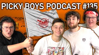 We're Going To Colonize Mars In 2021 - Picky Boys Podcast #135