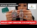 Rolex GMT Master II VS Date Just | detailed comparison