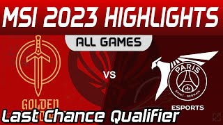 GG vs PSG Highlights ALL GAMES Last Chance Qualifier MSI2023 Golden Guardians vs PSG Talon by Onivia