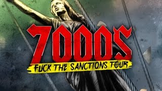 7000$ - Fuck The Sanctions Tour