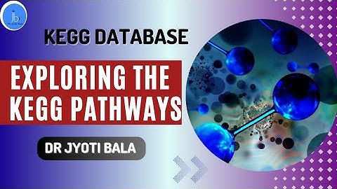 KEGG DATABASE: Exploring the  KEGG Pathways| KEGG for Bioinformatics, Cheminformatics and Biotech