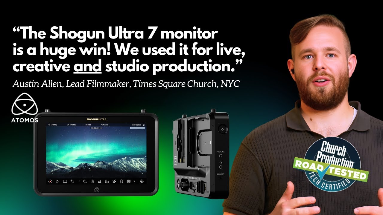 How the Atomos Shogun Ultra Monitor/Recorder Transforms Church Video Workflow