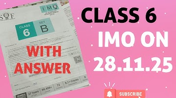 CLASS 6 IMO SET B ON 28TH NOVEMBER QUESTION PAPER WITH ANSWER  @OForOlympiad #sof #imo #class6 