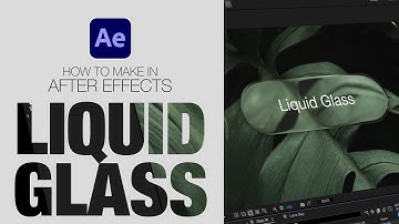 Liquid Glass Effect in After Effects – iOS26 Apple-Style Animation (No Plugins) 2025