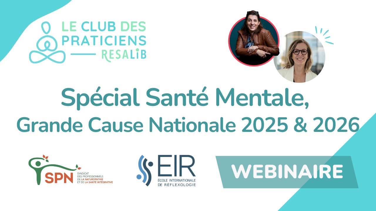 Webinaire spécial Santé Mentale, grande cause nationale 2026.