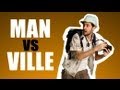 Man vs ville parodie man vs wild