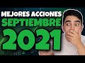 Qué Acciones Comprar en Septiembre 2021?! | Las Mejores Acciones para Comprar en Septiembre 2021!